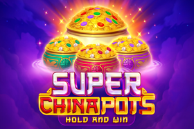 Super China Pots: Hold and Win
